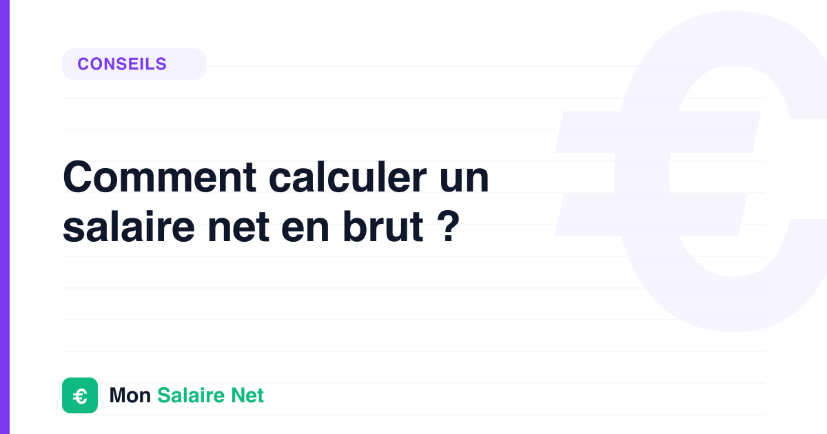 Comment calculer son salaire net en 2026 ?