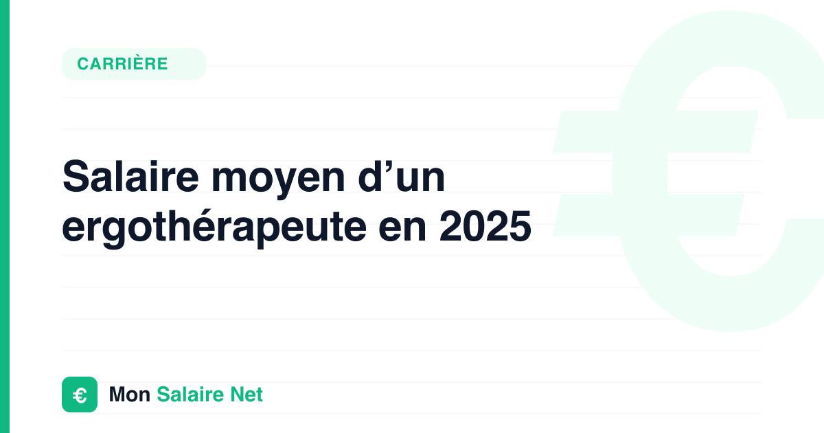 Salaire moyen d’un ergothérapeute en 2025