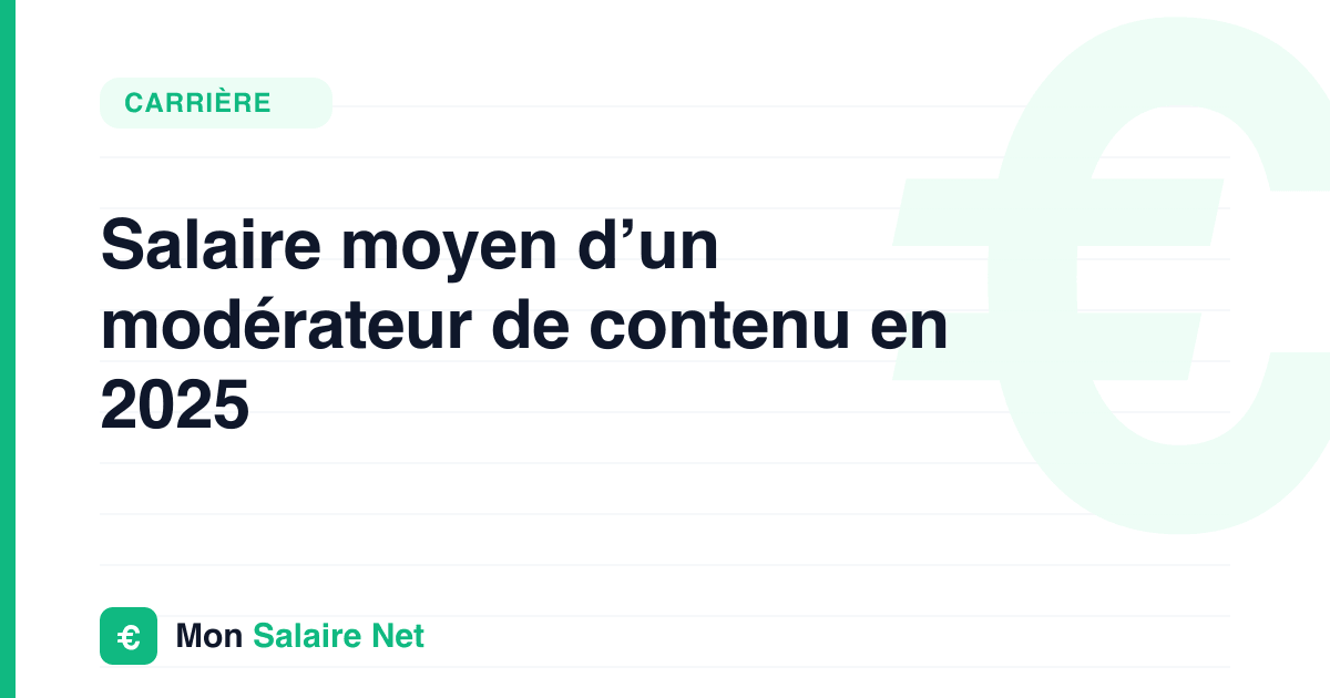 Salaire moyen d’un modérateur de contenu en 2025